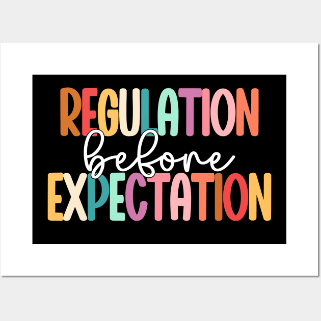 Regulation Before Expectation Autism Special Education Wall Art by WildFoxFarmCo